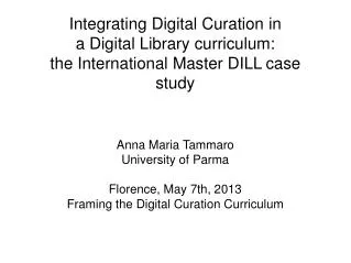 Anna Maria Tammaro University of Parma Florence, May 7th, 2013
