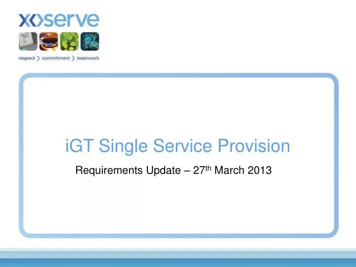 igt single service provision