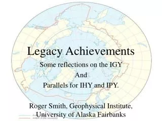 Legacy Achievements