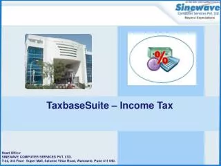 Features of Income Tax