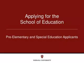 Applying for the School of Education