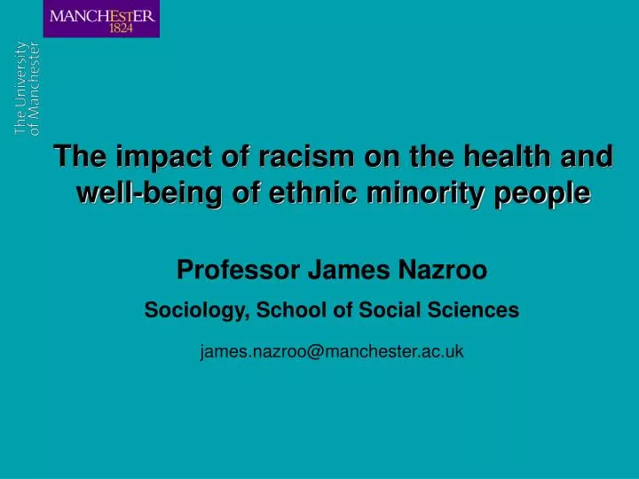 the impact of racism on the health and well being of ethnic minority people