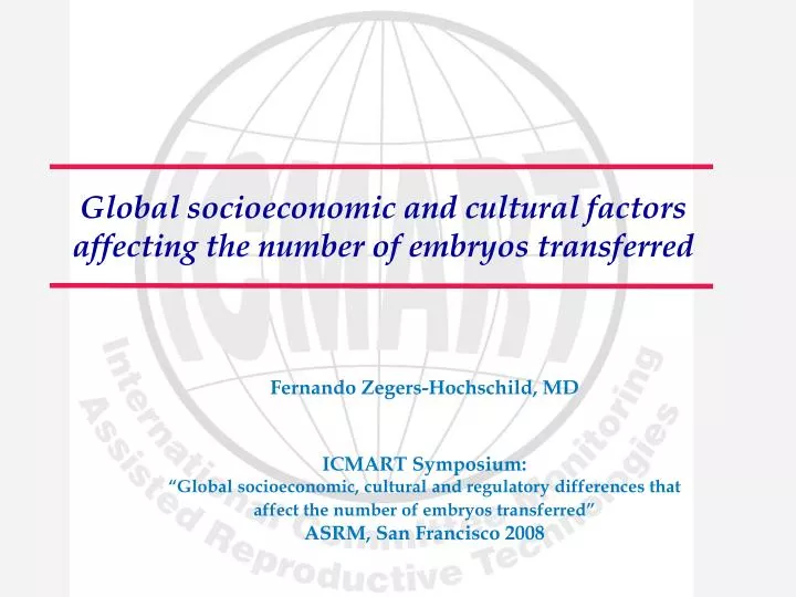 global socioeconomic and cultural factors affecting the number of embryos transferred