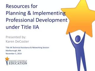 Resources for Planning &amp; Implementing Professional Development under Title IIA