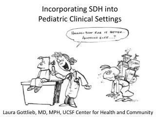 Incorporating SDH into Pediatric Clinical Settings