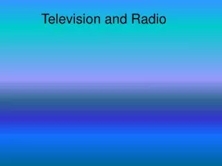 Television and Radio