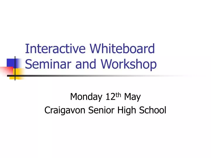 interactive whiteboard seminar and workshop