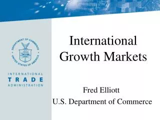International Growth Markets