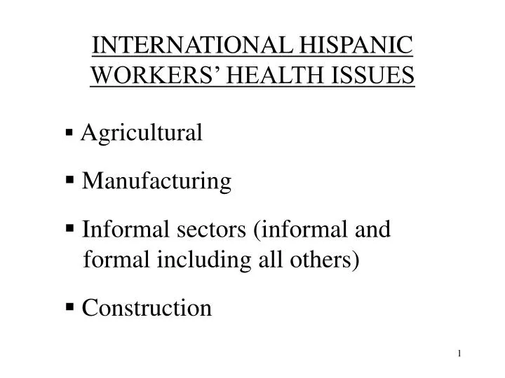 international hispanic workers health issues