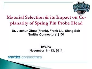 Material Selection &amp; its Impact on Co-planarity of Spring Pin Probe Head