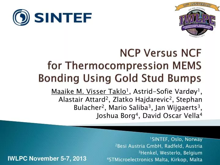 ncp versus ncf for thermocompression mems bonding using gold stud bumps