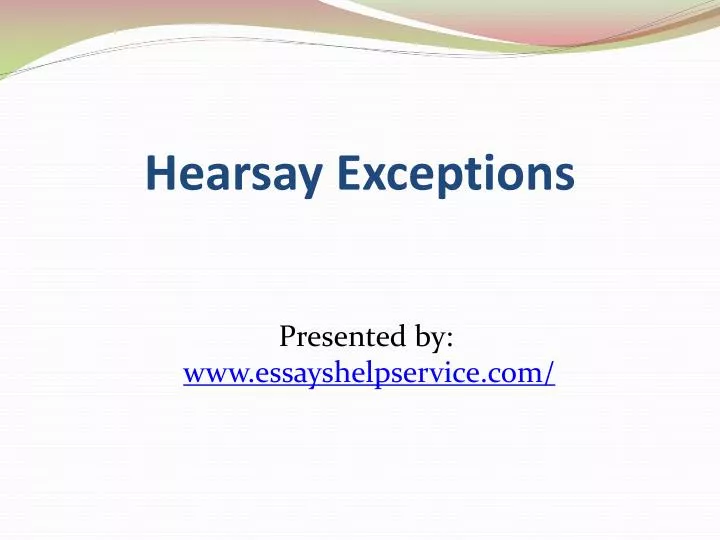 hearsay exceptions