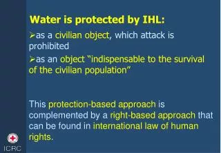 Water is protected by IHL: