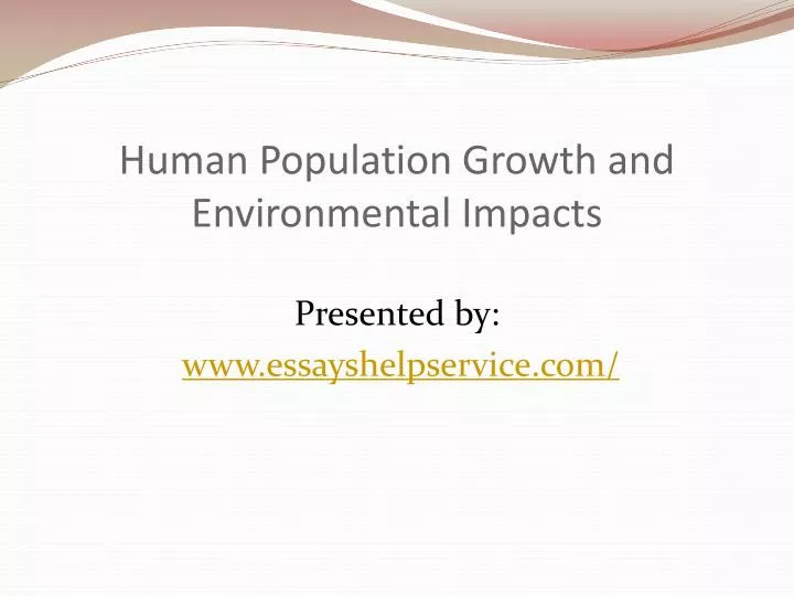 human population growth and environmental impacts