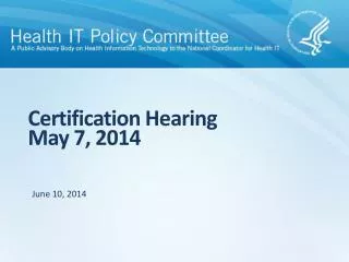 Certification Hearing May 7, 2014