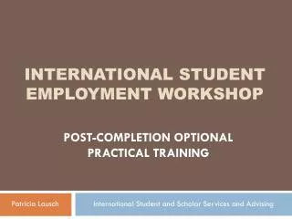 PPT - International Student Employment Assistance PowerPoint ...