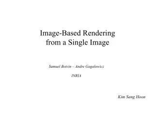 Image-Based Rendering from a Single Image