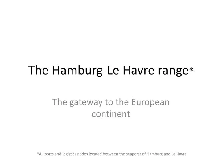 the hamburg le havre range