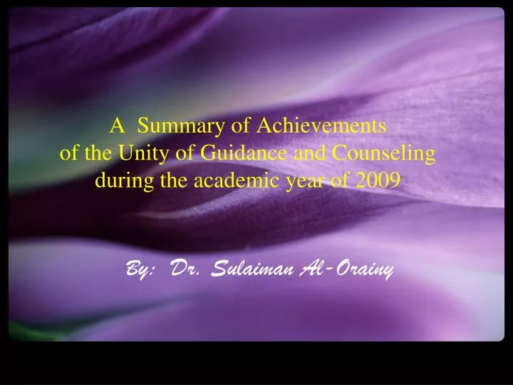 a summary of achievements of the unity of guidance and counseling during the academic year of 2009