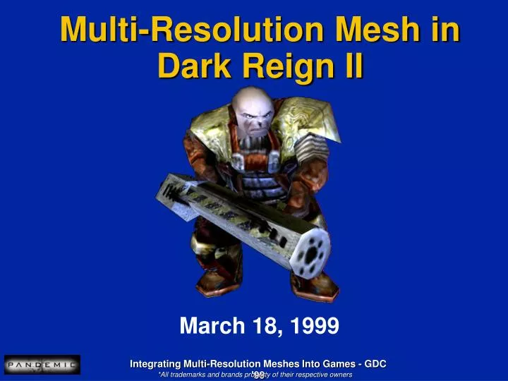 multi resolution mesh in dark reign ii