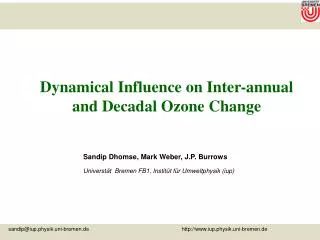 Dynamical Influence on Inter-annual and Decadal Ozone Change