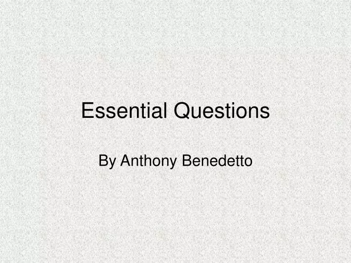 essential questions