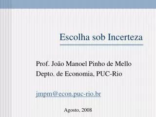 escolha sob incerteza