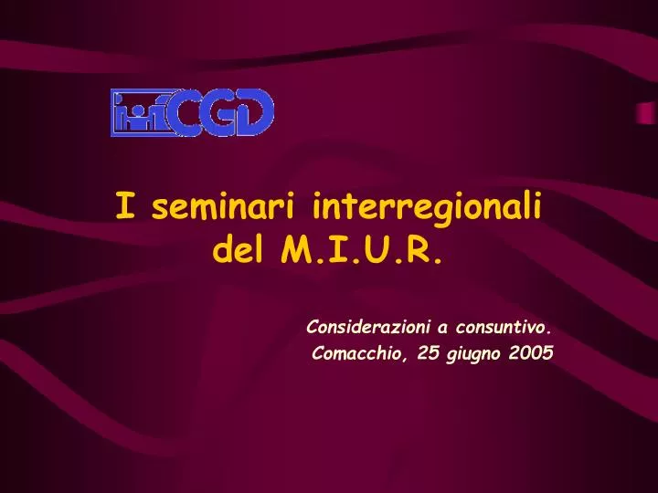 i seminari interregionali del m i u r