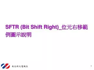 sftr bit shift right