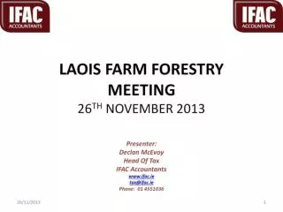 LAOIS FARM FORESTRY MEETING 26 TH NOVEMBER 2013
