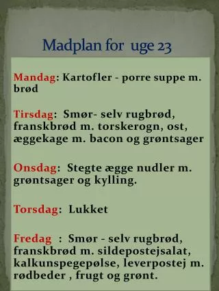 madplan for uge 23