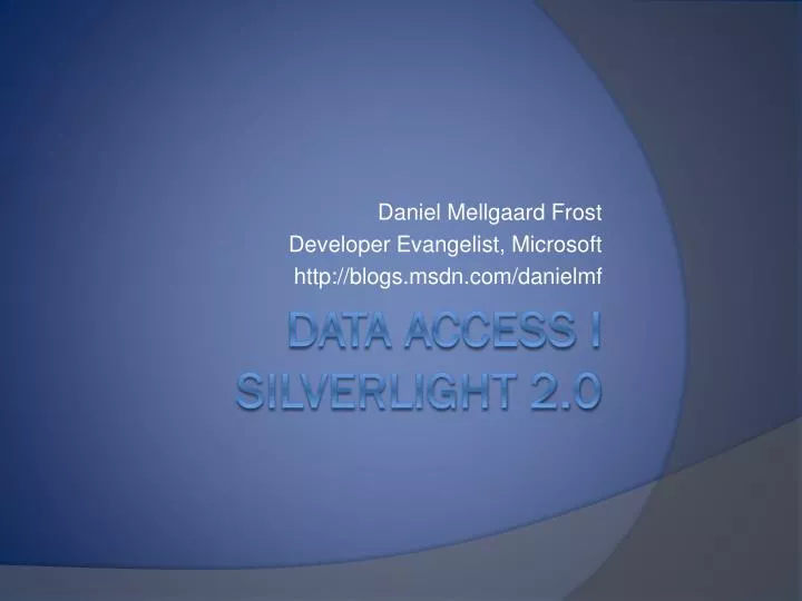 daniel mellgaard frost developer evangelist microsoft http blogs msdn com danielmf