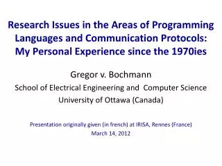 Gregor v. Bochmann School of Electrical Engineering and Computer Science