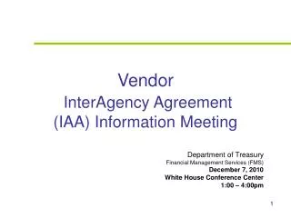 Vendor InterAgency Agreement (IAA) Information Meeting