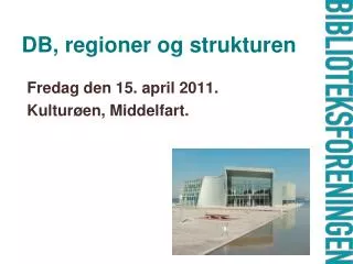 db regioner og strukturen