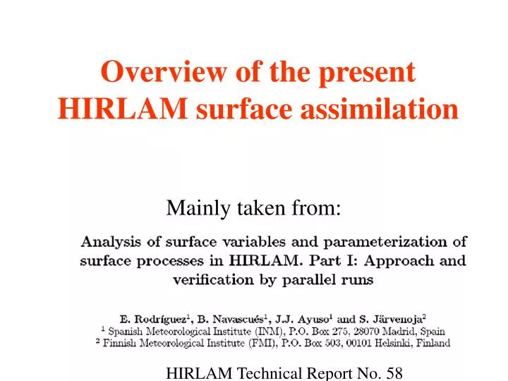 overview of the present hirlam surface assimilation