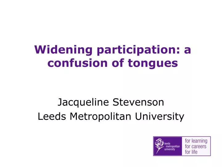 widening participation a confusion of tongues