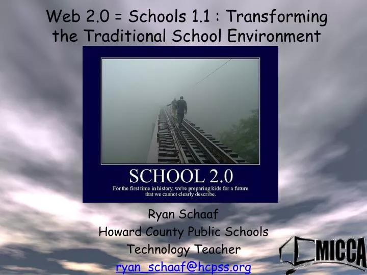 web 2 0 schools 1 1 transforming the traditional school environment