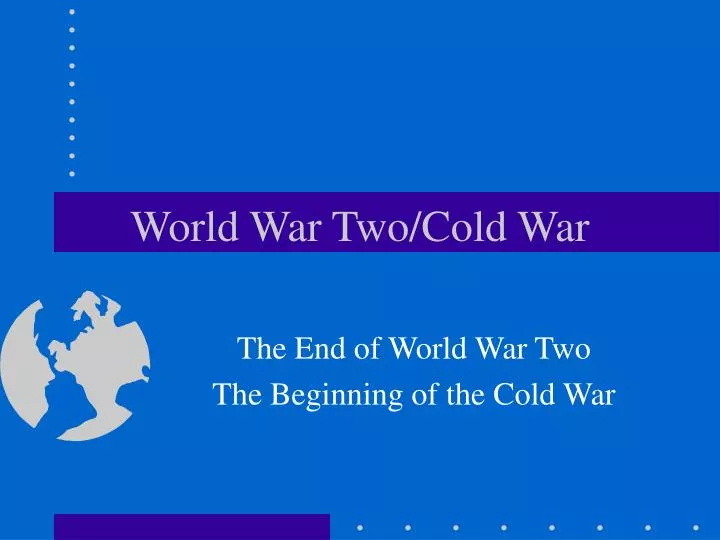 world war two cold war