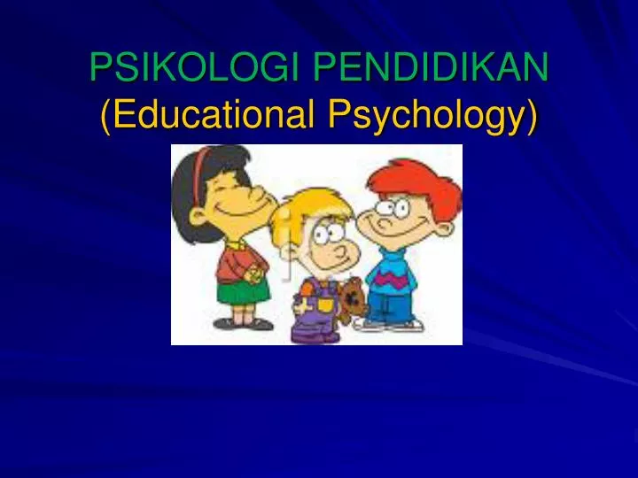 psikologi pendidikan educational psychology
