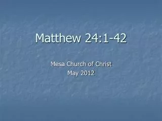Matthew 24:1-42