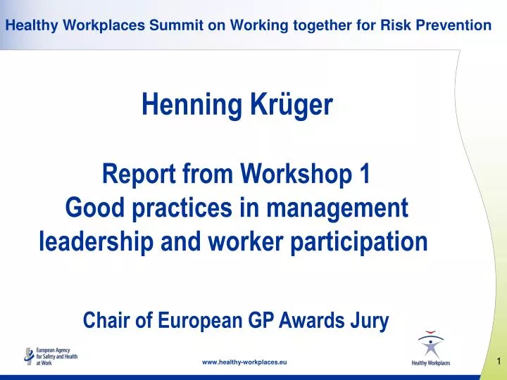 healthy workplaces summit on working together for risk p revention