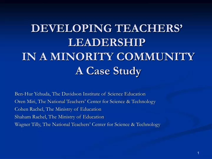 developing teachers leadership in a minority community a case study