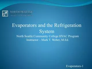 Evaporators and the Refrigeration System