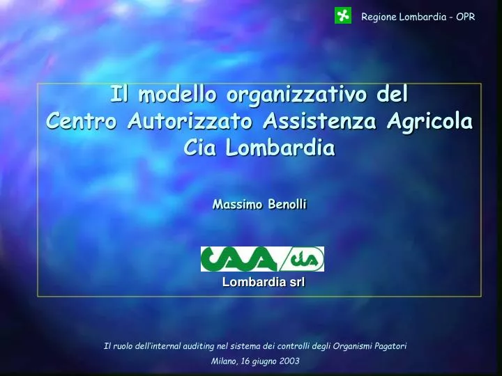 il modello organizzativo del centro autorizzato assistenza agricola cia lombardia massimo benolli