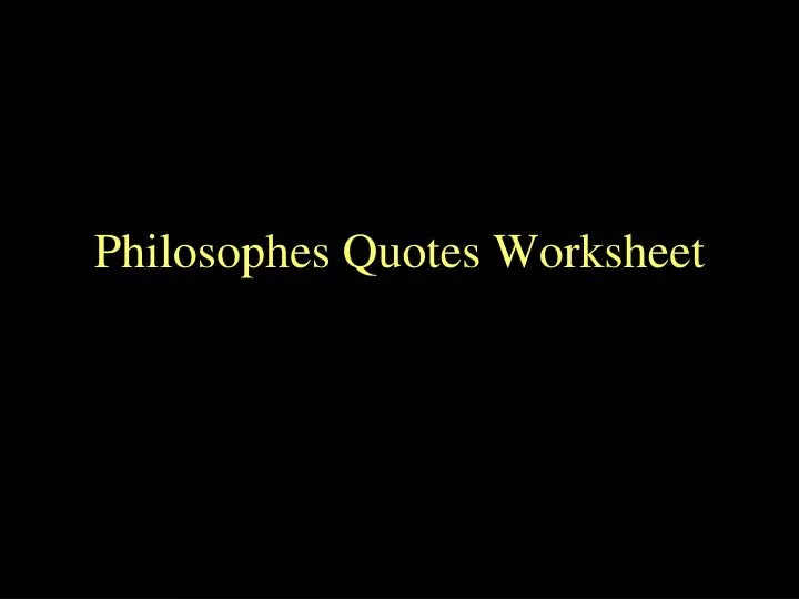 philosophes quotes worksheet