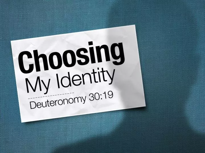 choosing my identity