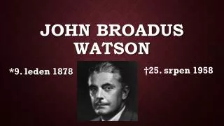 john broadus watson