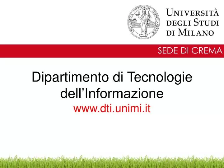 dipartimento di tecnologie dell informazione www dti unimi it
