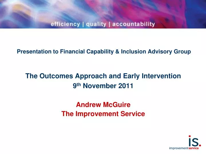 presentation to financial capability inclusion advisory group